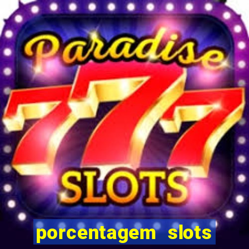 porcentagem slots pg popbra